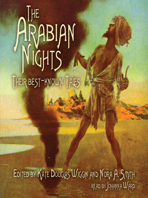Title details for The Arabian Nights by Kate Douglas Wiggin - Wait list